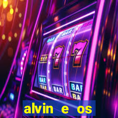 alvin e os esquilos esquiletes nomes